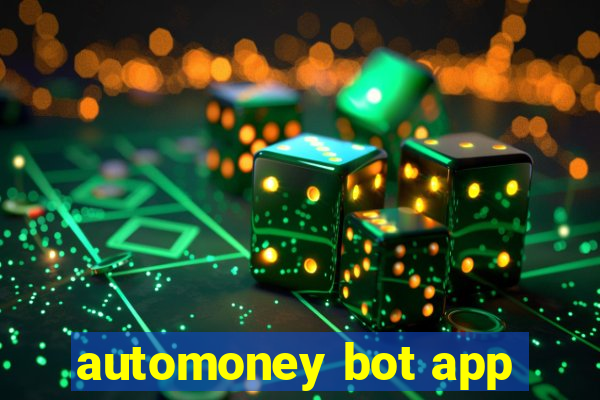 automoney bot app